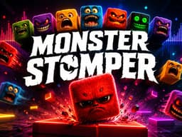 MONSTER STOMPER — Bounce, Stomp, Repeat
