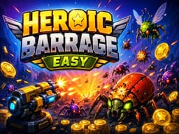 Heroic Barrage Easy Review — Bugs, Coins, and One Tense Animal