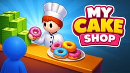 My Cake Shop - Free Online Bakery Management Tycoon Game